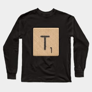 T shirt, because...yeah, you get it. Long Sleeve T-Shirt